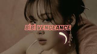 BİBİ VENGEANCE -BİBİ (slowed and reverb) Resimi