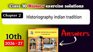 class 10 history chapter 2 question answer - historiography indian tradition exercise 10th history