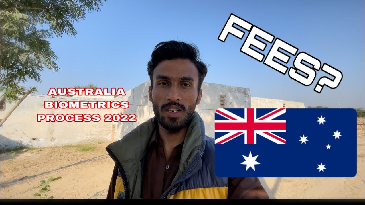 Biometric Process For Australia Visa Documents Needed for Biometric