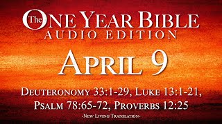 April 9 | One Year Bible Audio Edition