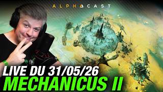 VOD ► NECRON SUPREMACY - Suite de Mechanicus 2 - JOUR 3 - Live du 31/05/2026