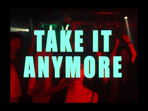 can't be blue 'Take it anymore'  (Official Video)