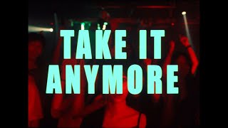 can't be blue 'Take it anymore' (Official Video)
