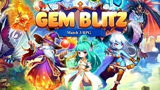 Gem Blitz: Match 3 RPG Games - Giang Tran Walkthrough
