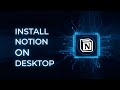 How to Download and Install the Notion Desktop App