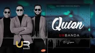 Video voorbeeld van "Urbanda - Quien (Audio Oficial) Nuevo 2018"