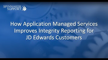 Learn How Managed Services Provide Better Reporting for JD Edwards Customers | Spinnaker Support