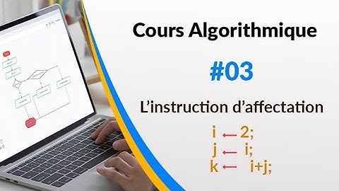 Cours algorithmique : #3 - L