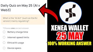 Xenea Wallet Quiz Answer 25 MAY | Xenea Wallet Quiz 25 MAY | Xenea Wallet Voucher Code Today