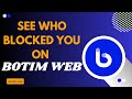 How to Know if Someone Blocked You on BOTIM – Step by Step