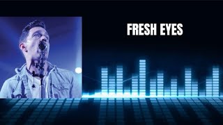 Fresh Eyes - Andy Grammer Lyrics (Acoustic)