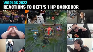 [Compilation] Casters & Streamers' reactions to Deft's 1HP backdoor | DRX vs EDG | Worlds 2022