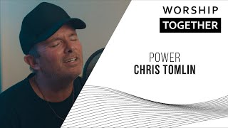 Power // Chris Tomlin // Worship Together Session