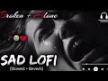 Non-Stop Jukebox | Breakup Mashup 2026 | Arijit Singh | Darshan Raval | Jubin Nautiyal | Hindi songs