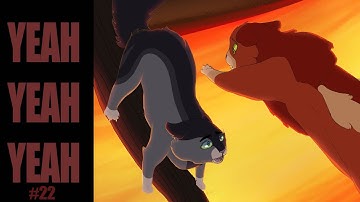 🌋YEAH YEAH YEAH - Ashfur Squirrelflight AU MAP // PART 22