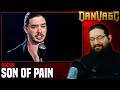 Was he fighting depression? - Reaction to Dan Vasc - Son of Pain