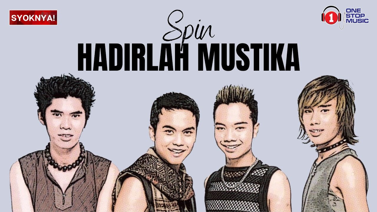 Hadirlah Mustika - Spin (Lirik Video)