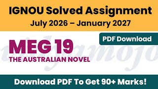 IGNOU MEG 19 Solved Assignment 2026-27 PDF Download | MEG MA English