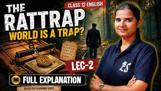 L-2, Chapter-4, The Rattrap | Explanation | Class-12th English | कक्षा-12 इंग्लिश