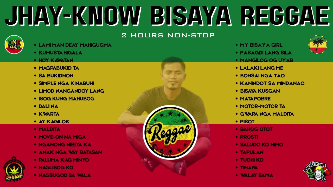 2 HOURS JHAY-KNOW BISAYA REGGAE NON-STOP/COMPILATION | RVW