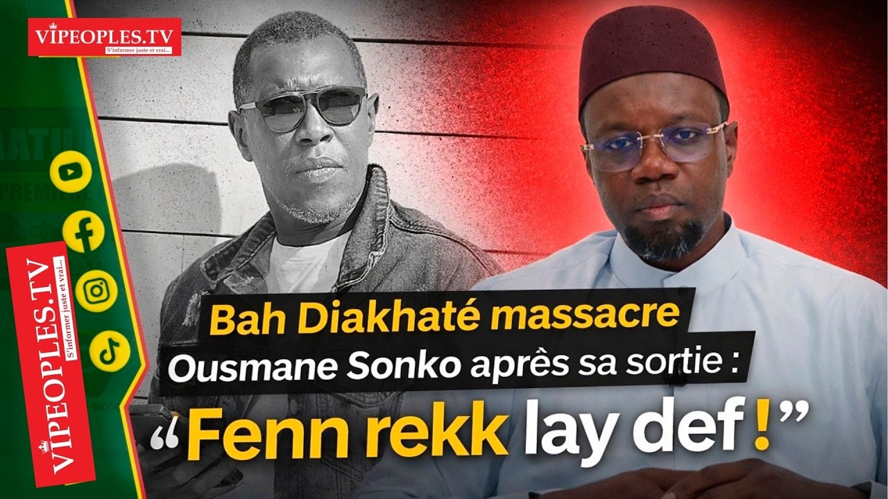Bah Diakhaté massacre Ousmane Sonko après sa sortie - « Fenn rekk lay def ! »