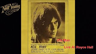 Neil Young - Old Man Lyrics Royce Hall