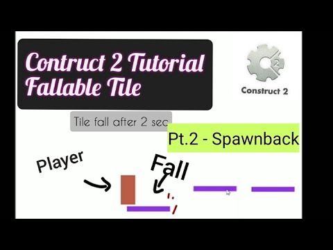 Construct 2 Tutorial - Fallable Tile Pt.2 - Spawnback