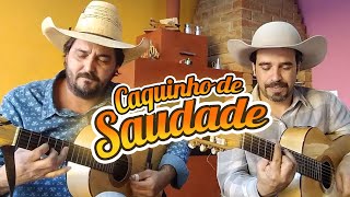 Júlio Seda e Rafael - Caquinho de Saudade (Tião do Carro / Caetano Erba)