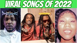 Rap Songs That Went Viral in 2022! (Most Popular Hits)