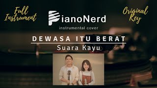 Dewasa Itu Berat - Suara Kayu (Instrumental Cover / Karaoke)