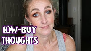 Low-Buy Thoughts {August 2018}