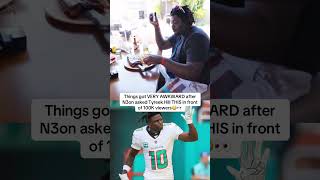 Things got VERY AWKWARD after N3on asked NFL Star Tyreek Hill THIS😳👀 #tyreekhill #nfl #n3on