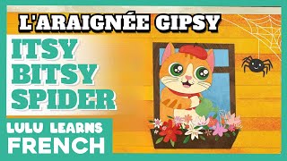 ♫ French Songs For Kids | L'araignée Gipsy | Itsy Bitsy Spider | French Nursery Rhymes For Children♫