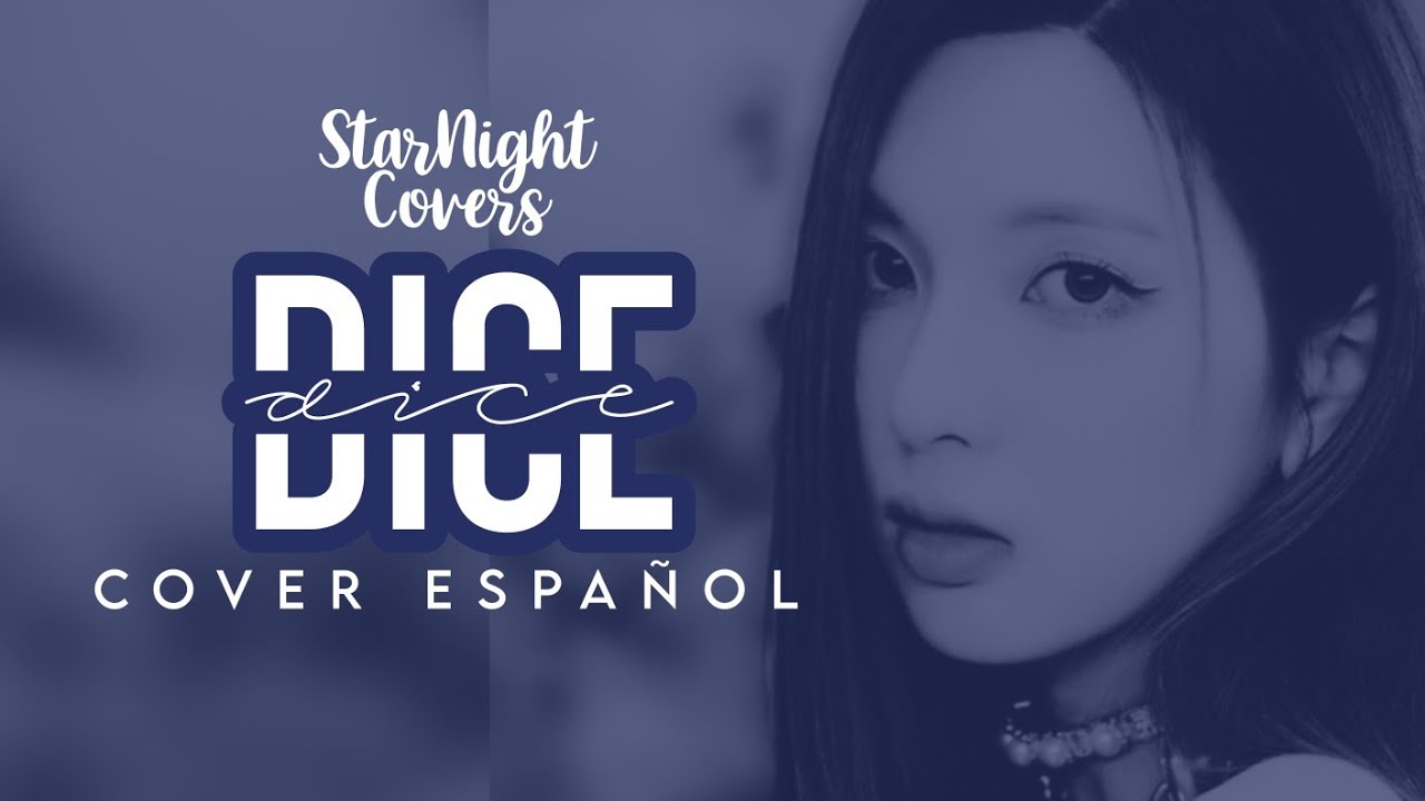NMIXX 'Dice' Cover en español °•°•°•☆ YouTube