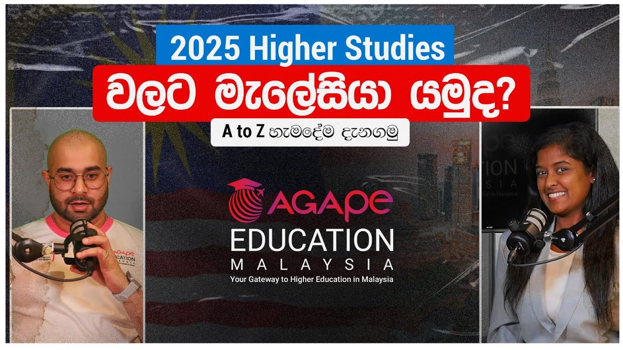 Study in Malaysia Podcast 2025 for Sri Lankan Students (Sinhala)