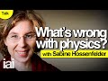 What's wrong with physics? | Sabine Hossenfelder