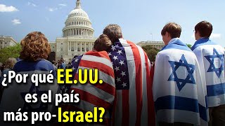 ¿Por qué EE.UU. tiene la política exterior más PRO-ISRAEL de todo el mundo?