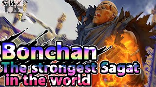 Bonchan  The strongest Sagat in the world  sf5  Season5 SF5 SFWX 4K  StreetFighter5 sfv sf5ce