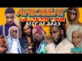 Best of 2023 afrobeat amapiano mix  rema ayra starr ruger burna boy joeboy asake davido