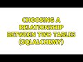 Choosing a relationship between two tables (SQLAlchemy)