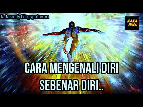 CARA MENGENALI DIRI SEBENAR DIRI | Andy Firmansyah - Kata Jiwa