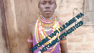 NG'OMBE YAPI UJUMBE WA  NG'OMBE 0764251029