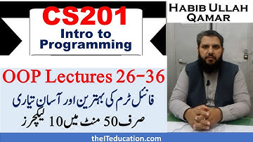 CS201 Final Term Preparation Mega Lecture 26-40 | CS201 Short Lectures | Object Oriented Programming
