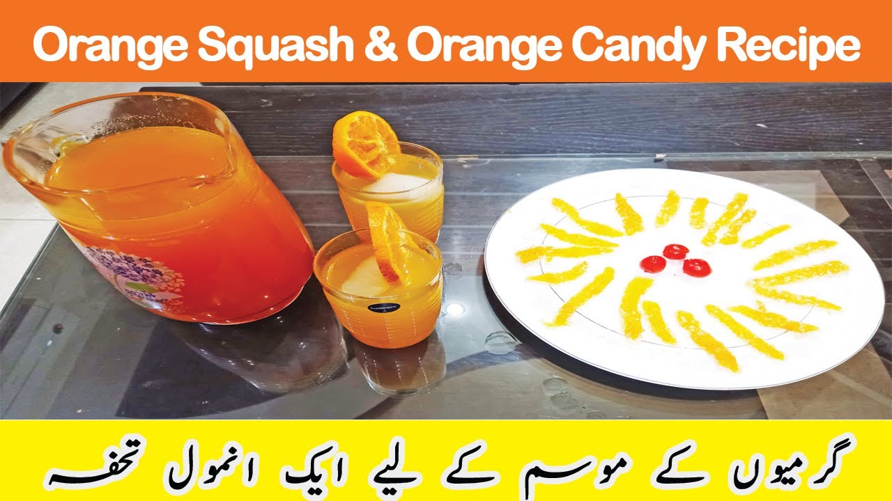 How to make orange squash and orange candy at home Orange squash