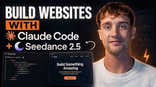 How To Build Websites with Claude Code + Seedance 2.5