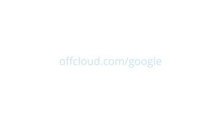 Introduction To Offcloud For Google Drive