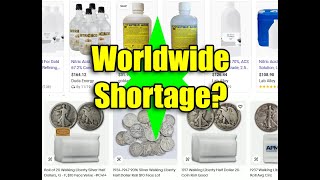 Refusing 90% Silver Coins? is There A Nitric Acid Shortage?