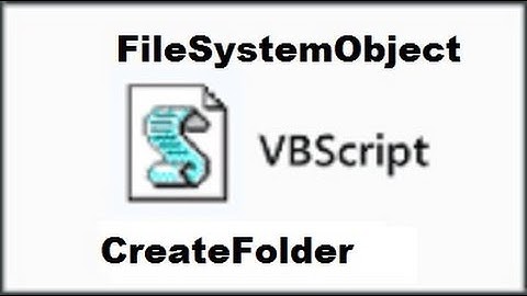 3 VBScript-FileSystemObject-CreateFolder