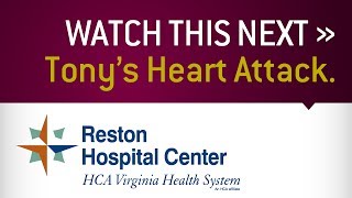 Tony's Lifesaving Heart Care at Reston Hospital Center: A Patient's Story