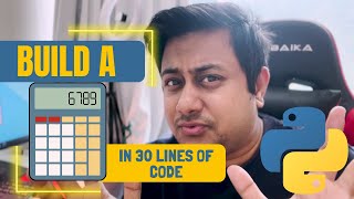 Build a Calculator in Python in under 30 lines of code | Python calculator 2022 Wealth